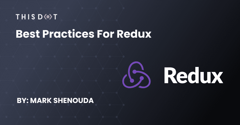 Best Practices for Redux